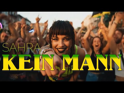 SAHRA - KEIN MANN (Official Video)