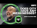 Does Manchester City have ANY WEAKNESSES? What can Pep Guardiola IMPROVE? 🤔 | ESPN FC Extra Time
