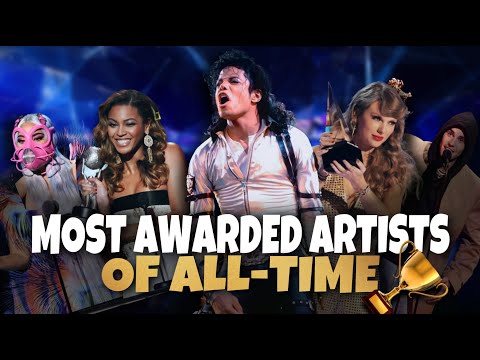 The 10 Most Awarded Artists Of All Time | Hollywood Time | Michael Jackson, Beyonce, Taylor Swift..