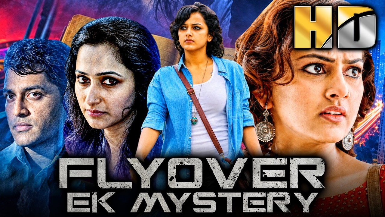 फ्लायओवर: एक मिस्ट्री (HD) साउथ की सस्पेंस थ्रिलर एक्शन 