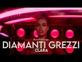 CLARA DIAMANTI GREZZI Testo Sub Español English Subs Перевод на русский