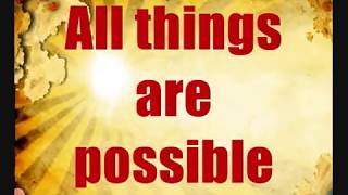 All Things Are Possible with lyrics   Hillsong feat  Darlene Zschech