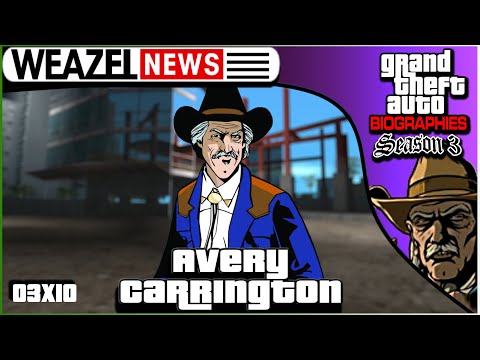 Avery Carrington | Grand Theft Auto Biographies | S3E10