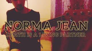 NORMA JEAN - Death Is a Living Partner (Bass Cover KIRILL ANOSHKIN)