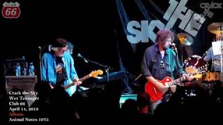 Crack the Sky, Wet Teenager &amp; Maybe I Can Fool Everybody(Tonight) @ Club 66 04/14/18