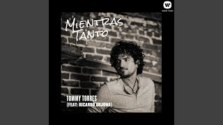 Mientras tanto (con la participación de Ricardo Arjona)