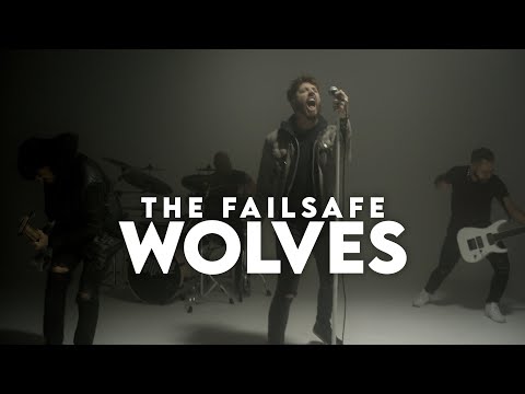 The Failsafe - Wolves (Official Music Video)