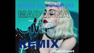 Wash All Over Me (CMG Remix)