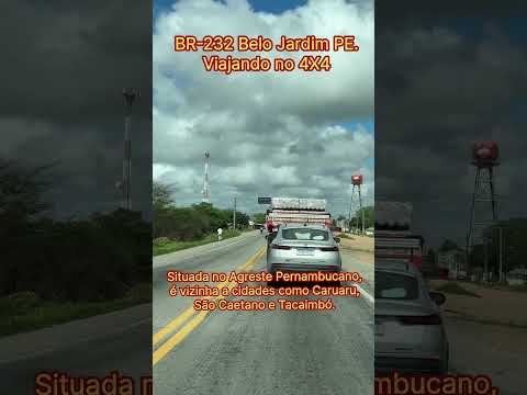 BR-232 Belo Jardim-Pernambuco-Brasil