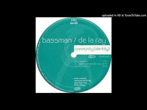 Bassman / De La Ray - Community (Identity) (Original Mix) 1997