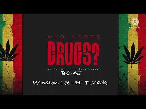 BC-45 -Winston Lee Ft. T-Mack Lyrics Video