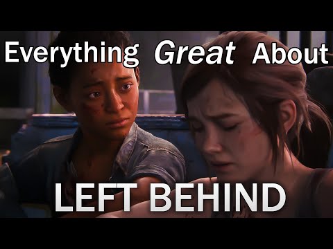 Everything GREAT About The Last of Us: Left Behind!