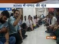 Delhi: AIIMS resident doctors go on indefinite strike