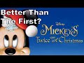 Mickey S Twice Upon A Christmas Better Than The First