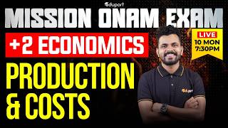 Mission Onam Exam  Economics 1: 3. Production and Costs | Eduport