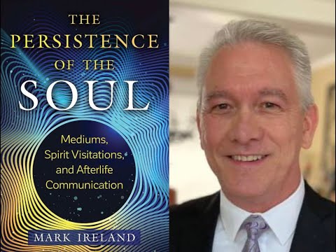 February 15th - Mark Ireland  'The Persistence of the Soul'