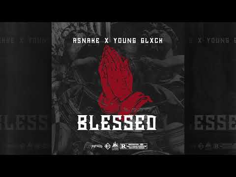 3 ASNAKE X YOUNG GLXCK - LUCHANDO (BLESSED) SPANISH REMIX