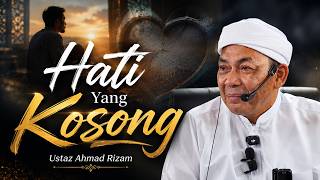 USTAZ AHMAD RIZAM - BILA HATI RASA KOSONG
