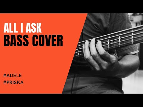 All I Ask  - Adele ( Priska Utari - Cover )