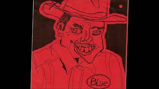 bLue - 1991 - 'i WiLL GO See The FiSh' - ERL 008 - 7" - 9Ts 'AM-ReP STyLe ReTRo-GaRaGe ART PuNk!'