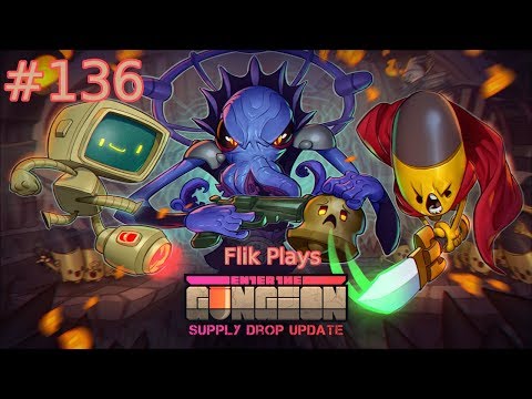 Enter the Gungeon | Part 136 | "Robots DO Feel Pain"