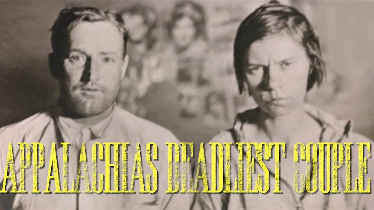 Appalachias Deadliest Couple