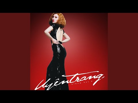 Dại khờ - Uyên Trang