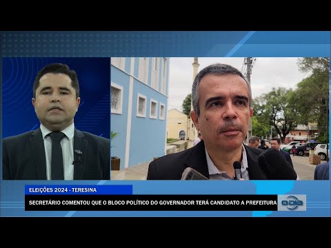 Secretário Washington Bonfim comenta articulação governista para Prefeitura de Teresina 12 01 2023