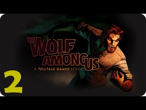 The Wolf Among Us Episode 1 - Walkthrough Part 2 HD - No Commentary
