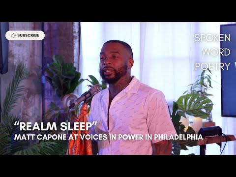 Matt Capone - "Realm Sleep" @ Voices In Power | Philadelphia 2024 | Spoken Word Poetry