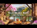 Relaxing Jazz Music Rain Sounds Smooth Jazz Instrumental Music At Cozy Coffee Shop Ambience