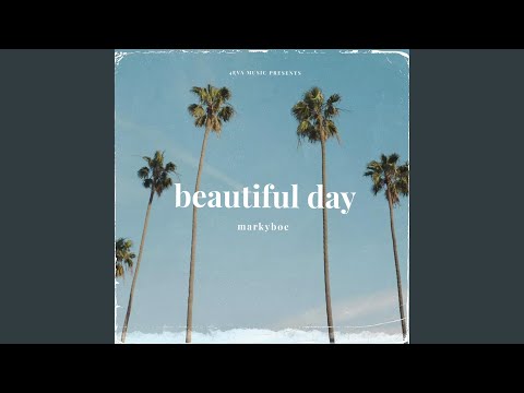 Markyboe beautiful day