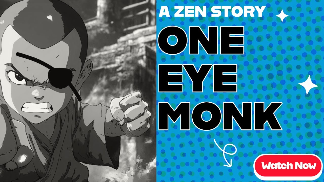 The Story Of One Eye Monk - a zen story
