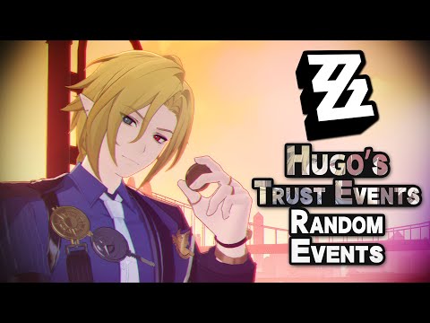 [Zenless Zone Zero] Hugo's Trust Events ~ All Random Events Compilation