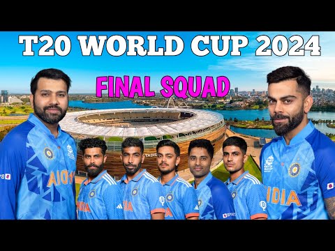 ICC T20 WORLD CUP 2024 | Team India Best Squad Final Squad.