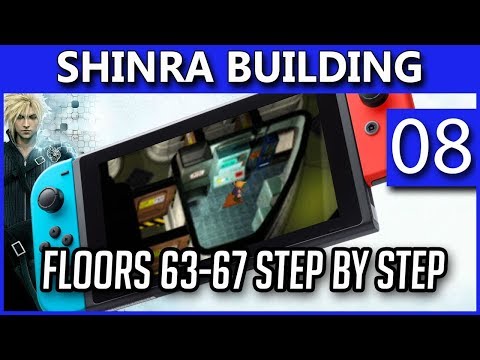 Shinra Building Floors 63 - 67 Step By Step | Final Fantasy 7 Switch | FF7 Walkthrough - Part 8