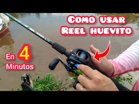 COMO USAR REEL HUEVITO Y REGULAR FRENOS. LANZAR CON REEL ROTATIVO