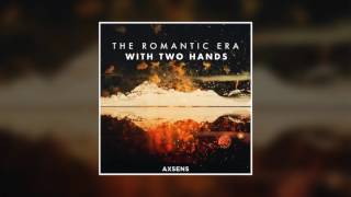The Romantic Era - With Two Hands