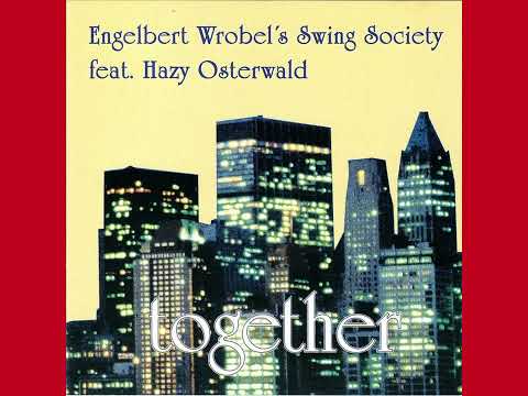 Engelbert Wrobel's Swing Society ---Splanky - feat  Hazy Osterwald