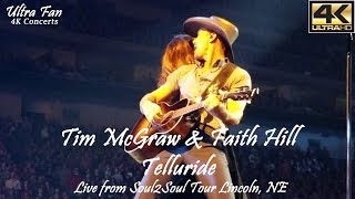 Tim McGraw &amp; Faith Hill - Telluride Live from Soul2Soul Lincoln, NE