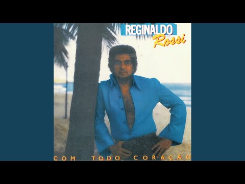 Eu Acho Que Vou Chorar - Reginaldo Rossi