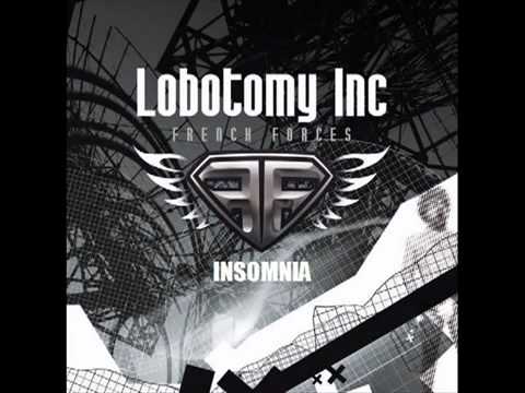 Lobotomy Inc - French forces  OFFICIAL CONTENT