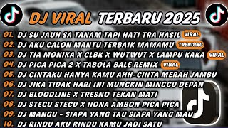 Download lagu DJ TIKTOK TERBARU 2025 - DJ SU JAUH SA TANAM TAPI HATI TRA HASIL🎵DJ AKUN CALON MANTU TERBAIK MAMAMU🎵 mp3 Download lagu DJ TIKTOK TERBARU 2025 - DJ SU JAUH SA TANAM TAPI HATI TRA HASIL🎵DJ AKUN CALON MANTU TERBAIK MAMAMU🎵 mp3