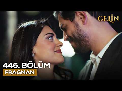 Gelin Dizisi 3. Sezon 446. Bölüm Fragmanı