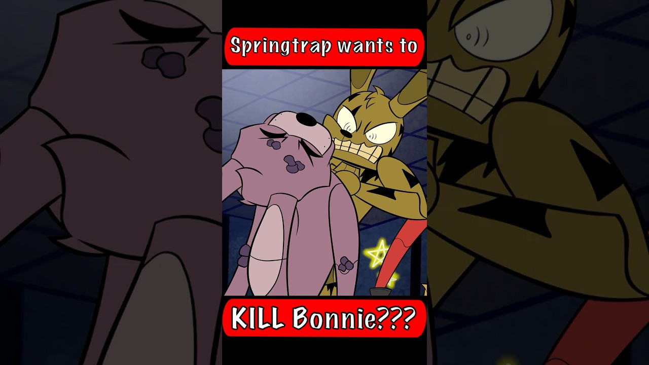 Springtrap wants to KILL Bonnie??? - FNAF Animation