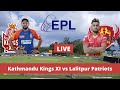 Everest Premier League 2021 - 1st Match | Kathmandu Kings XI vs Lalitpur Patriots