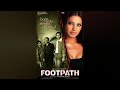 Zara Dekh Mera Diwanapan Zaradekhmeradewanapanterebinakahidilnalage Hitslike Footpath Movie Song