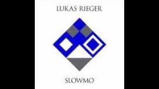 Lukas Rieger | Slowmo