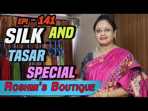 Roshmi's Boutique || Episode-141 || Silk and tasar special  ||