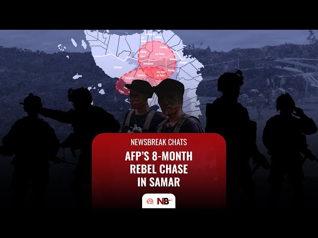 Newsbreak Chats: AFP’s 8-month rebel chase in Samar